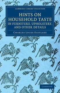 Front cover_Hints On Household Taste In Furniture, Upholstery, And Other Details