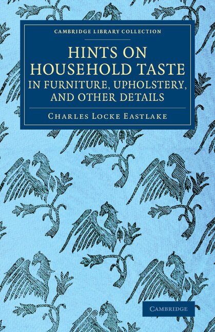 Front cover_Hints On Household Taste In Furniture, Upholstery, And Other Details
