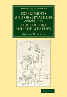 Couverture_Experiments And Observations Concerning Agriculture And The Weather