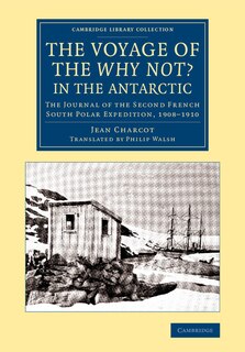 Couverture_The Voyage of the 'Why Not?' in the Antarctic
