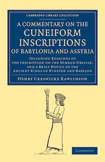 Couverture_A Commentary on the Cuneiform Inscriptions of Babylonia and Assyria