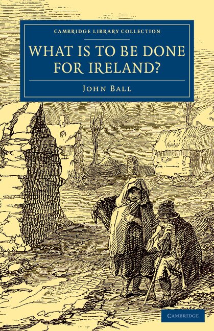Front cover_What Is To Be Done For Ireland?