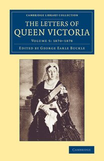 The Letters Of Queen Victoria