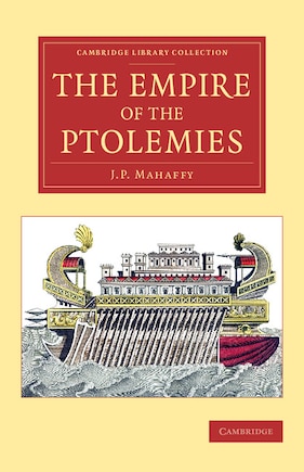 The Empire Of The Ptolemies