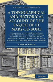 Front cover_A Topographical and Historical Account of the Parish of St Mary-le-Bone