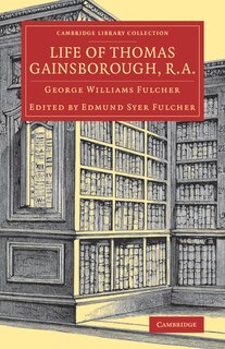 Front cover_Life Of Thomas Gainsborough, R.a.