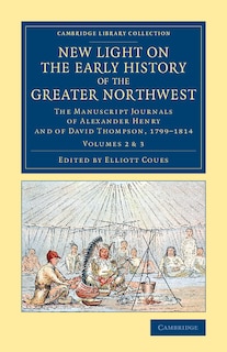 Couverture_New Light on the Early History of the Greater Northwest