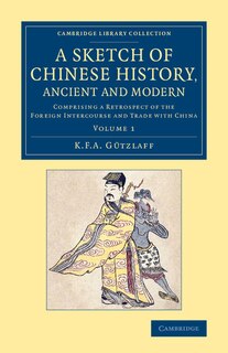 Front cover_A Sketch Of Chinese History, Ancient And Modern