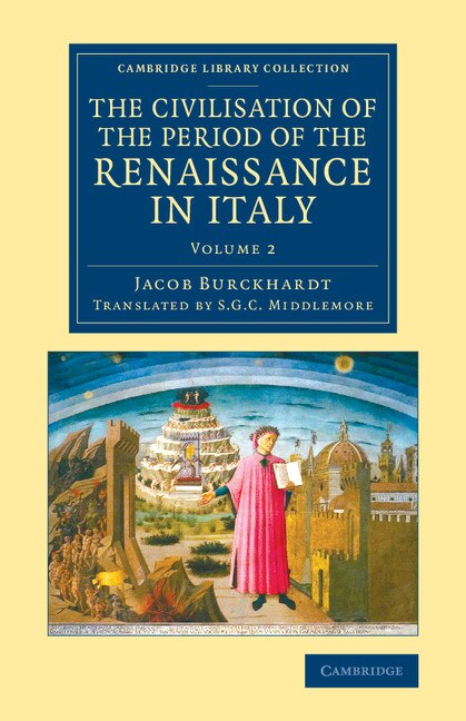 Couverture_The Civilisation Of The Period Of The Renaissance In Italy
