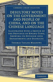 Front cover_Desultory Notes on the Government and People of China, and on the Chinese Language