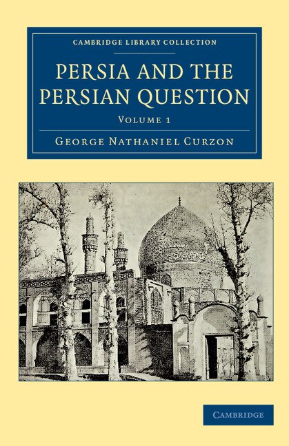 Couverture_Persia And The Persian Question