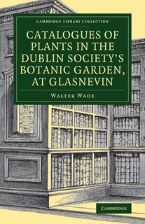 Front cover_Catalogues Of Plants In The Dublin Society's Botanic Garden, At Glasnevin