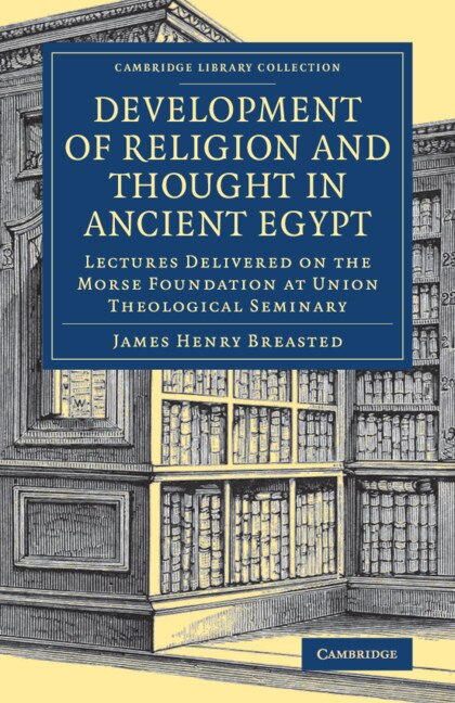 Front cover_Development Of Religion And Thought In Ancient Egypt