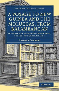 Couverture_A Voyage To New Guinea And The Moluccas, From Balambangan