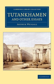 Front cover_Tutankhamen And Other Essays