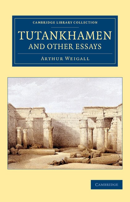 Front cover_Tutankhamen And Other Essays