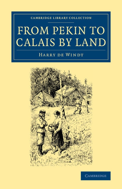 Front cover_From Pekin To Calais By Land