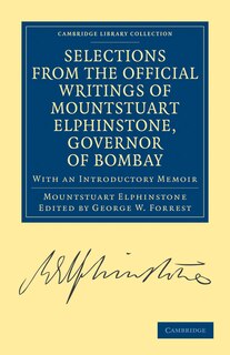 Couverture_Selections from the Minutes and Other Official Writings of the Honourable Mountstuart Elphinstone, Governor of Bombay