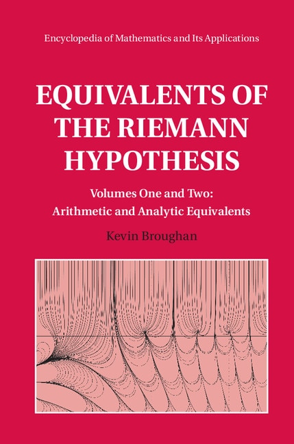 Front cover_Equivalents Of The Riemann Hypothesis 2 Hardback Volume Set