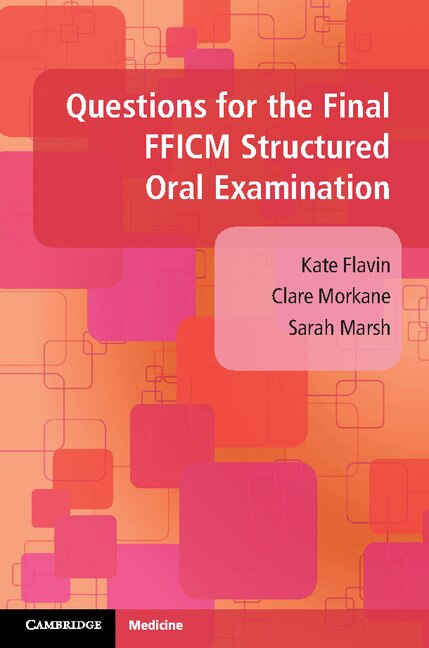 Front cover_Questions For The Final Fficm Structured Oral Examination
