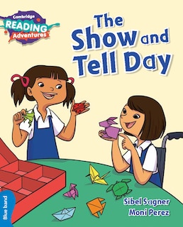 Couverture_Cambridge Reading Adventures The Show And Tell Day Blue Band