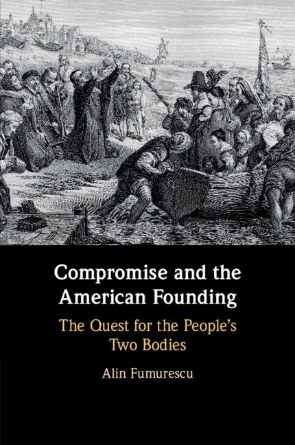 Couverture_Compromise And The American Founding