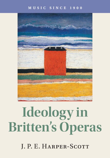 Front cover_Ideology In Britten's Operas