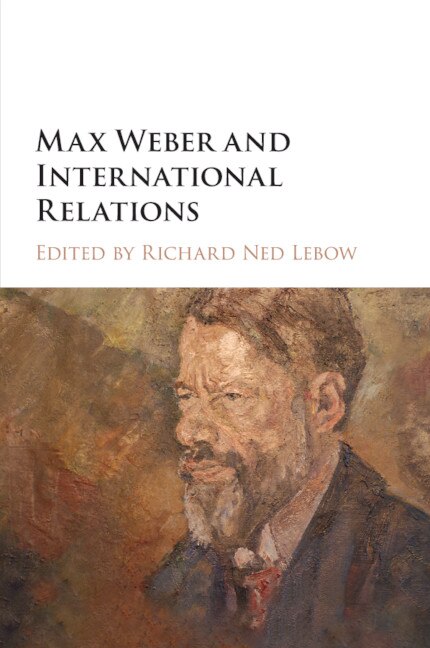 Couverture_Max Weber And International Relations
