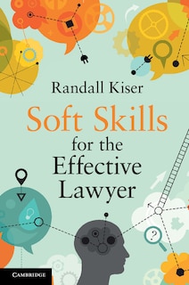Couverture_Soft Skills For The Effective Lawyer