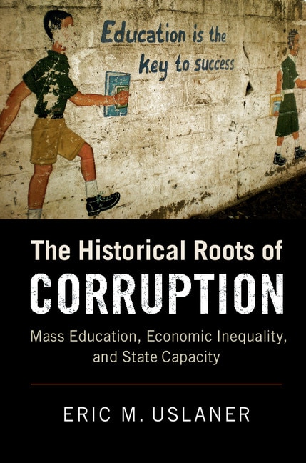 Front cover_The Historical Roots Of Corruption