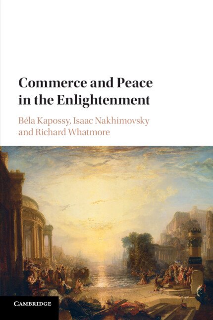 Front cover_Commerce And Peace In The Enlightenment