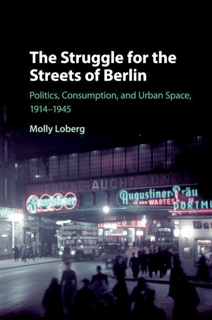 Front cover_The Struggle for the Streets of Berlin
