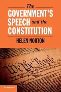 Front cover_The Government's Speech And The Constitution