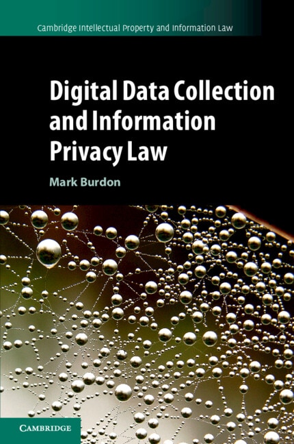 Digital Data Collection and Information Privacy Law