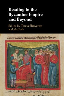 Front cover_Reading In The Byzantine Empire And Beyond