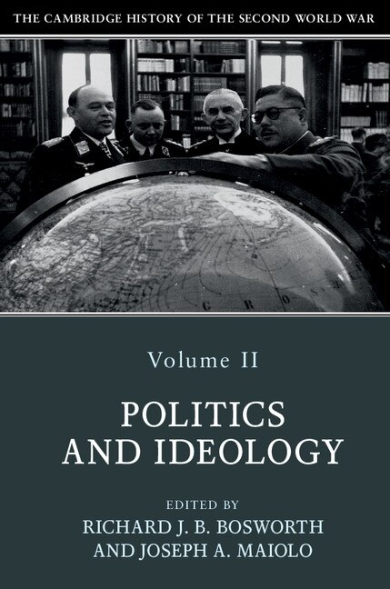 Couverture_The Cambridge History Of The Second World War: Volume 2, Politics And Ideology