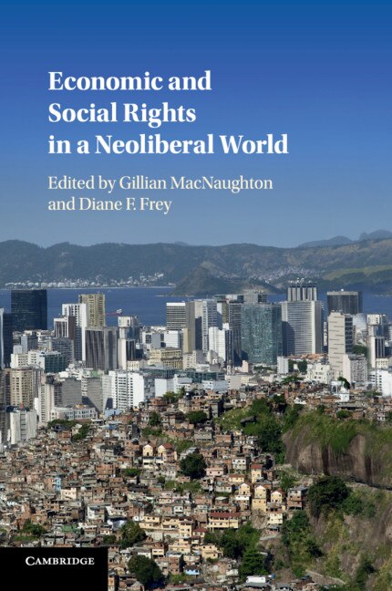 Front cover_Economic And Social Rights In A Neoliberal World