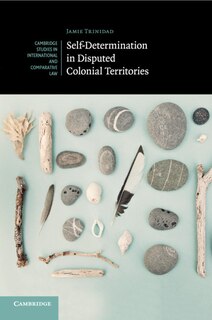 Front cover_Self-determination In Disputed Colonial Territories