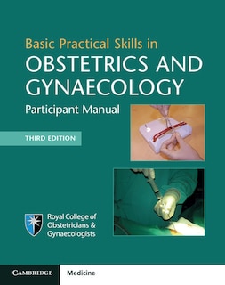 Couverture_Basic Practical Skills In Obstetrics And Gynaecology