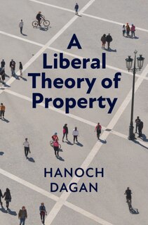 Couverture_A Liberal Theory Of Property