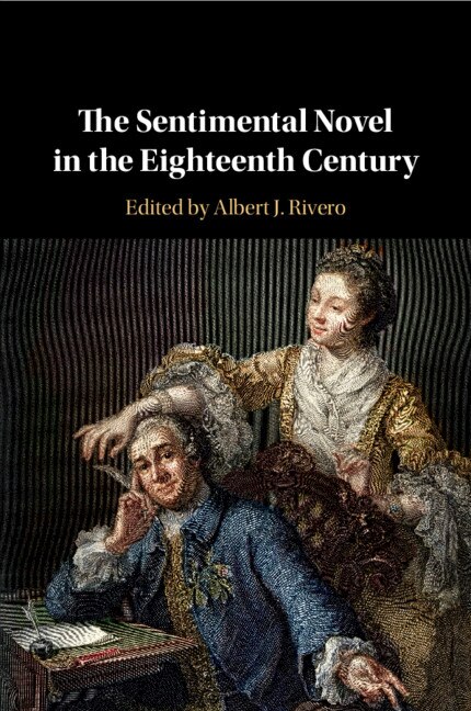 Front cover_The Sentimental Novel In The Eighteenth Century