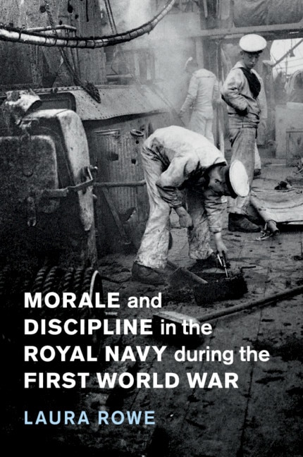 Couverture_Morale and Discipline in the Royal Navy during the First World War