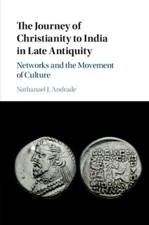 Couverture_The Journey Of Christianity To India In Late Antiquity