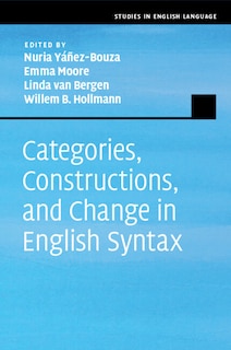 Couverture_Categories, Constructions, And Change In English Syntax