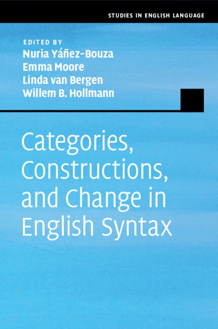 Couverture_Categories, Constructions, And Change In English Syntax