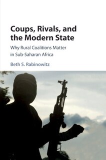 Couverture_Coups, Rivals, And The Modern State