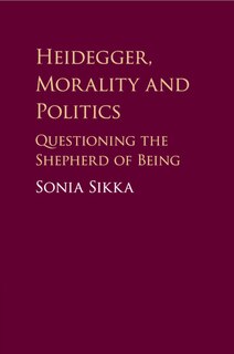 Front cover_Heidegger, Morality And Politics