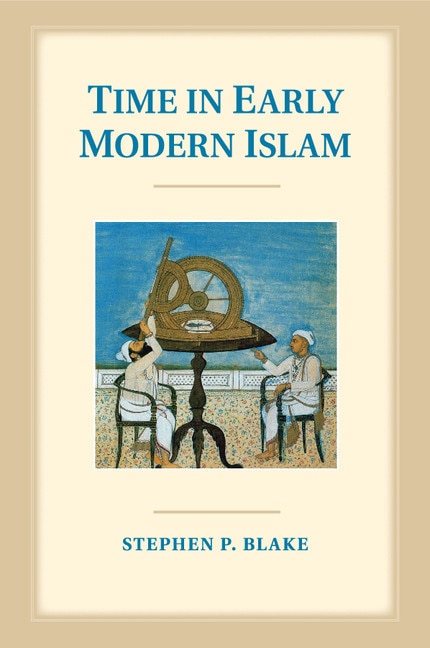 Front cover_Time In Early Modern Islam