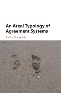 Front cover_An Areal Typology Of Agreement Systems