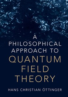 Couverture_A Philosophical Approach To Quantum Field Theory